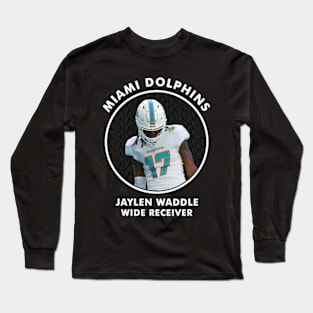 JAYLEN WADDLE - WR - MIAMI DOLPHINS Long Sleeve T-Shirt